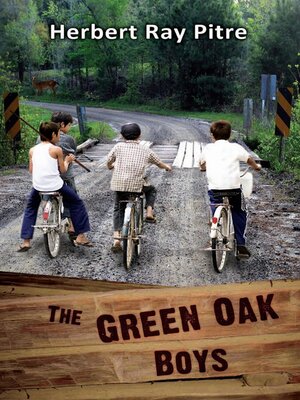 cover image of THE GREEN OAK BOYS in the Quest for the Fullness of Life--An Adventure (Book 1)